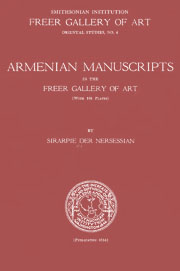 Sirarpie Der Nersessian - Armenian manuscripts in the Freer Gallery of art